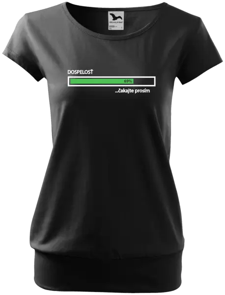 Dámske tričko Dospelosť - čakejte prosím