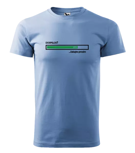 Pánske tričko Dospelosť - čakejte prosím