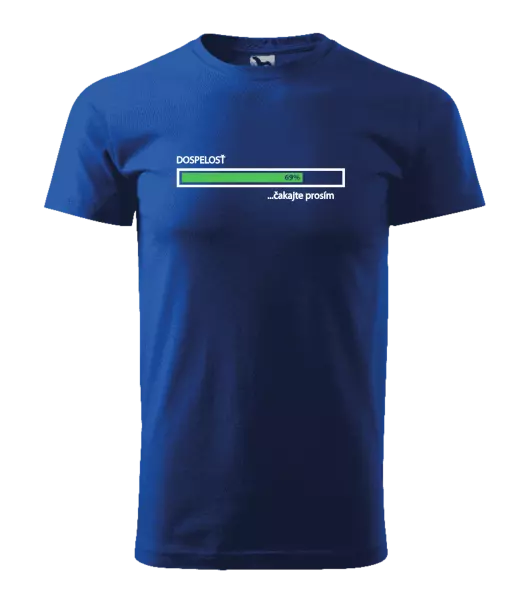 Pánske tričko Dospelosť - čakejte prosím