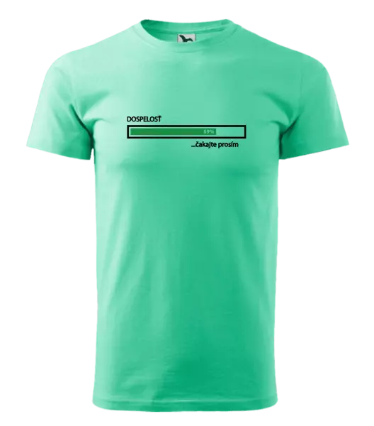 Pánske tričko Dospelosť - čakejte prosím