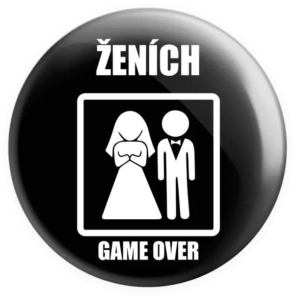 Placka Game over  - ženích 