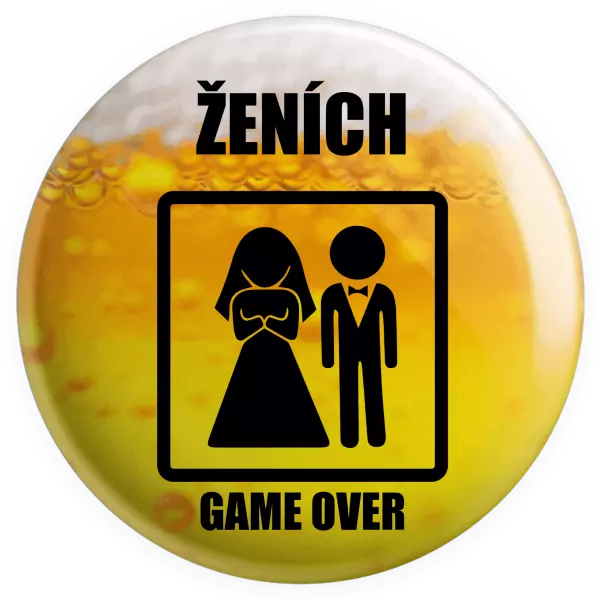 Placka Game over  - ženích 
