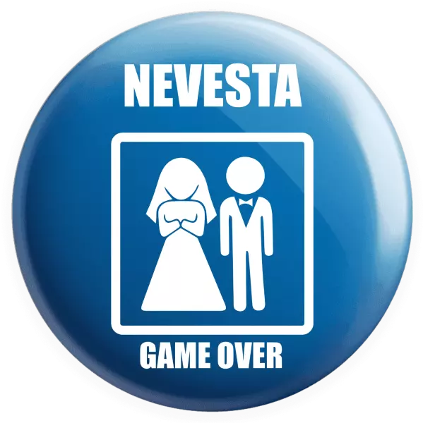 Placka Game over - nevesta