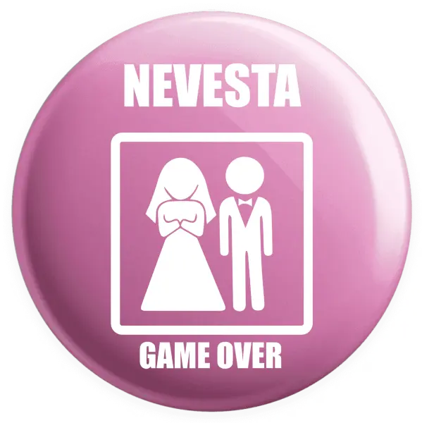 Placka Game over - nevesta