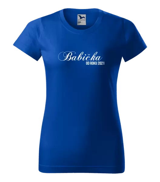 Dámske tričko Babička od roku ... 