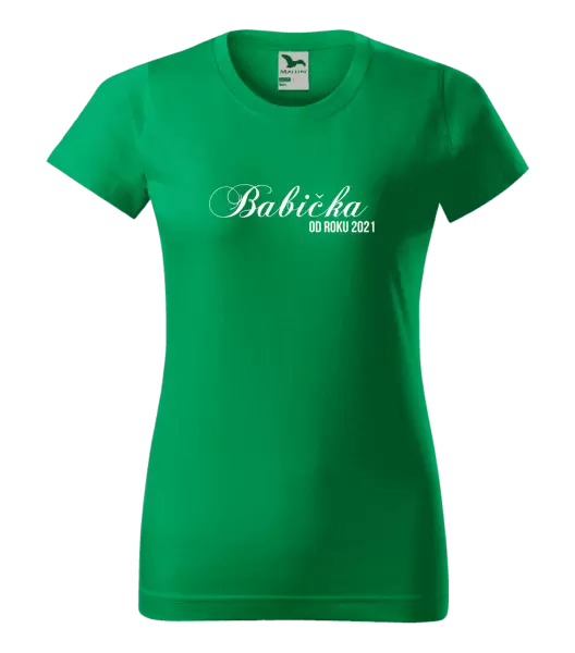 Dámske tričko Babička od roku ... 