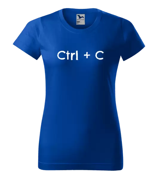 Dámské tričko Ctrl + C