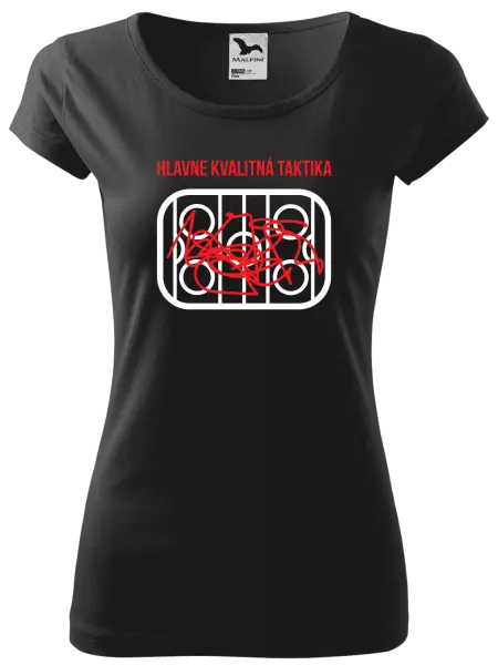 Dámske tričko Hlavne kvalitná taktika