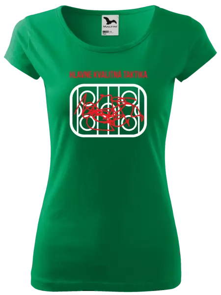 Dámske tričko Hlavne kvalitná taktika