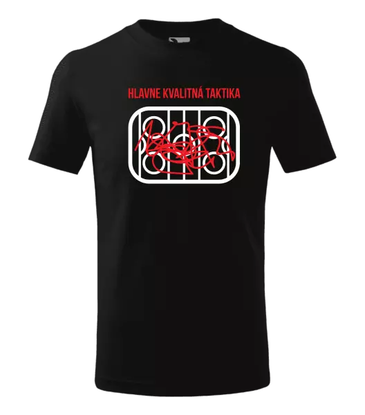 Detské tričko Hlavne kvalitná taktika