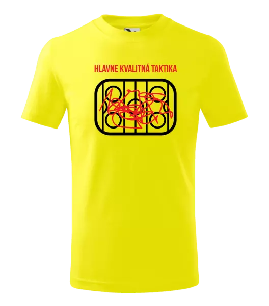 Detské tričko Hlavne kvalitná taktika