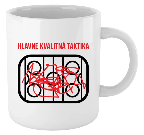 Hrnček Hlavne kvalitná taktika