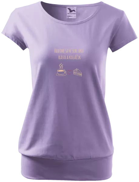 Dámske tričko Hodíme sa k sebe ako káva a zákusok