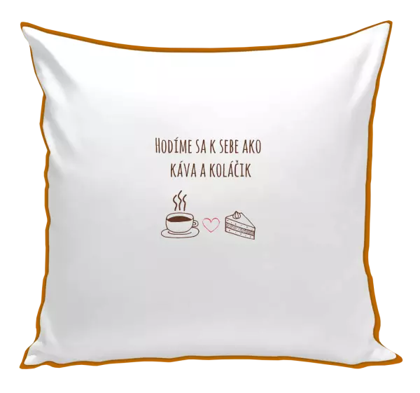 Vankúš Hodíme sa k sebe ako káva a zákusok