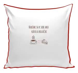 Vankúš Hodíme sa k sebe ako káva a zákusok