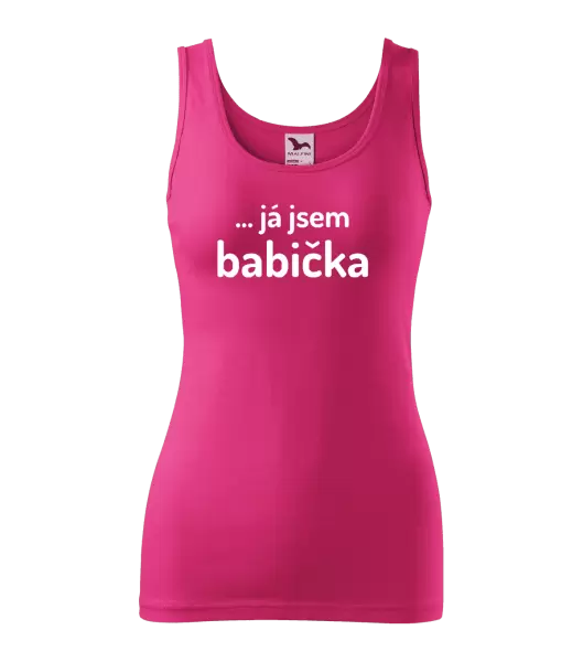 Dámské tílko ... já jsem babička