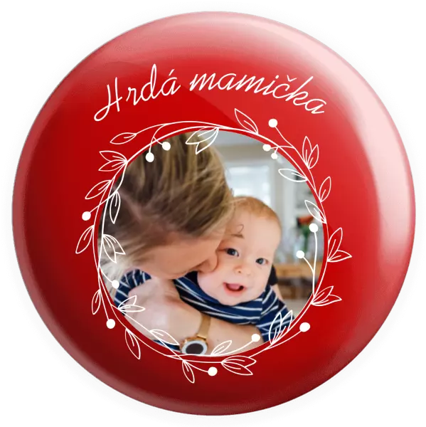 Placka Hrdá mamička