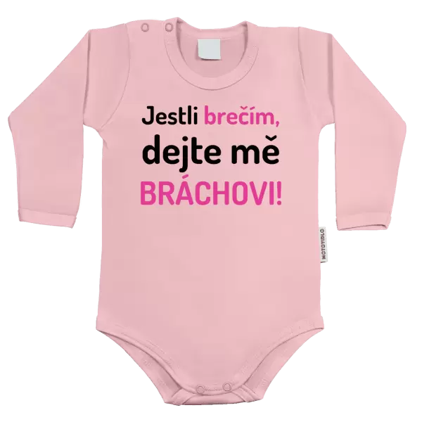 Dětské body Jestli brečím, dejte mě bráchovi