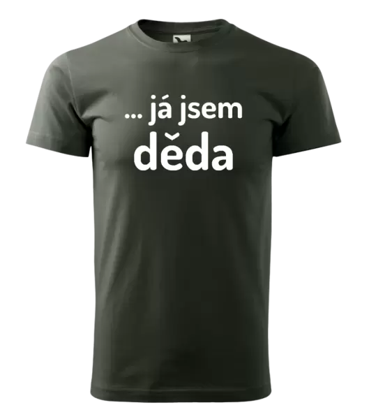 Pánské tričko ... já jsem děda