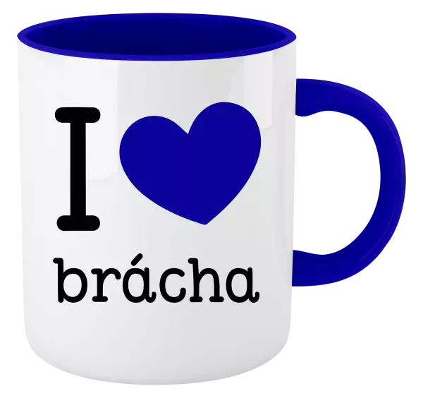 Hrnček  I love brácha