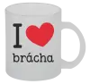 Hrnček I love brácha