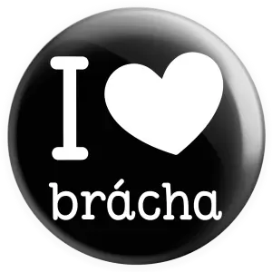 Placka I love brácha