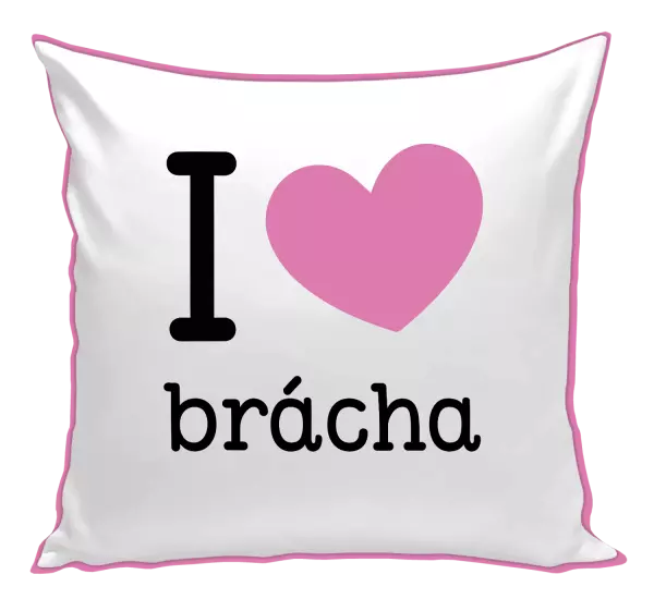 Vankúš I love brácha