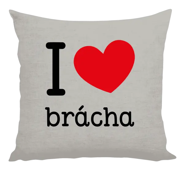 Vankúš I love brácha