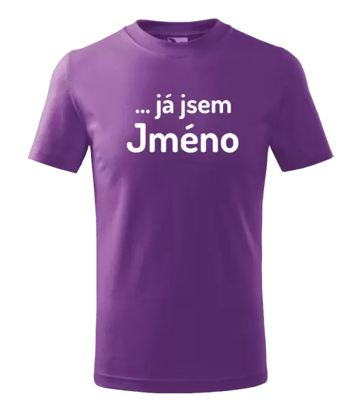 Dětské tričko ... já jsem (vlastní jméno)