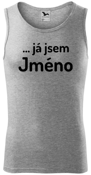 Pánské tílko ... já jsem (vlastní jméno)