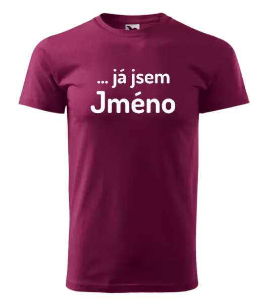 Pánské tričko ... já jsem (vlastní jméno)