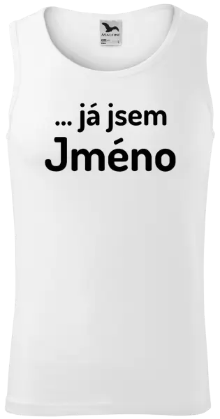 Pánské tílko ... já jsem (vlastní jméno)