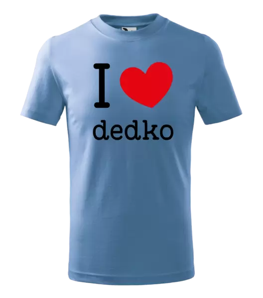 Detské tričko I love dedko