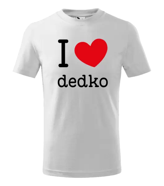 Detské tričko I love dedko