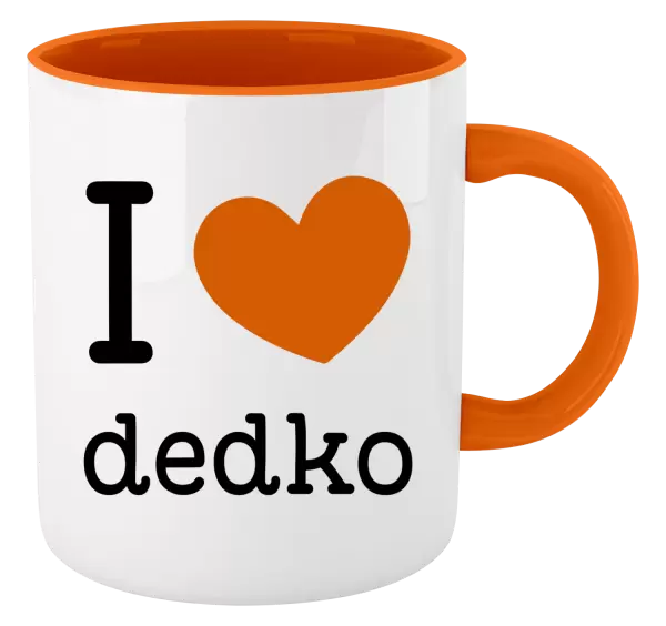Hrnček  I love dedko