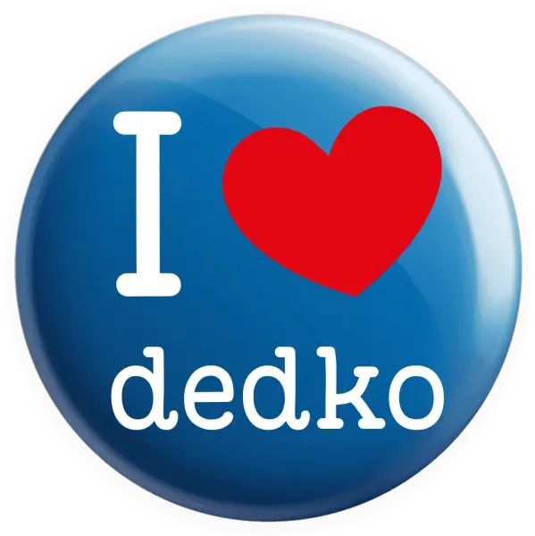 Placka I love dedko