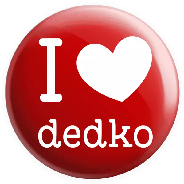 Placka I love dedko