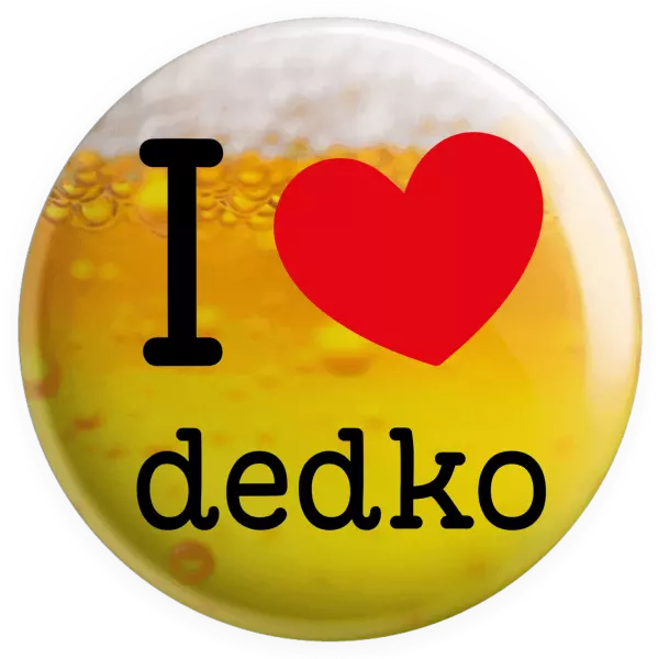 Placka I love dedko