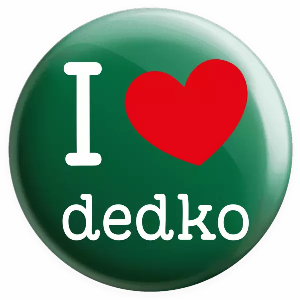 Placka I love dedko