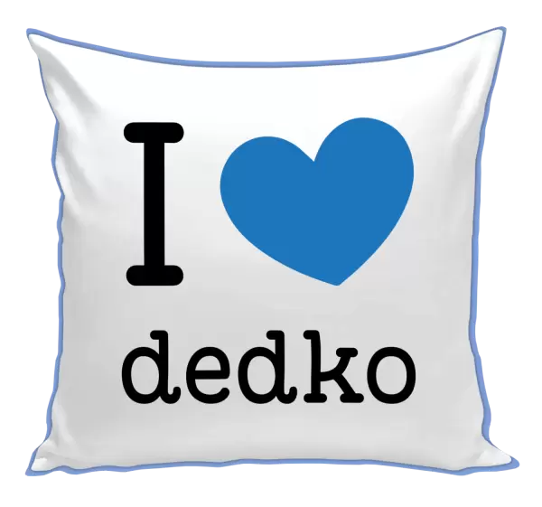Vankúš I love dedko