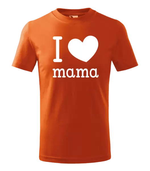 Detské tričko I love mama