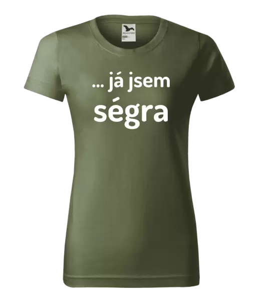 Dámské tričko ... já jsem ségra