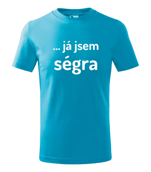 Dětské tričko ... já jsem ségra