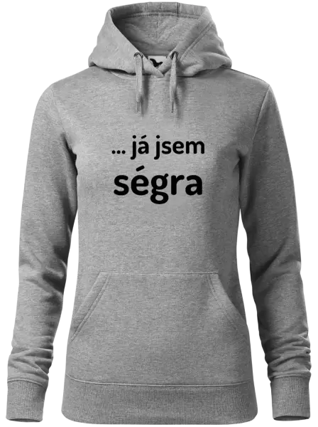 Dámská mikina ... já jsem ségra