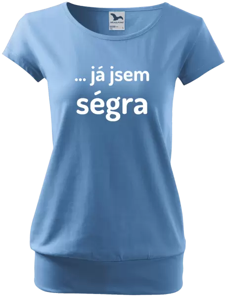 Dámské tričko ... já jsem ségra