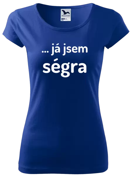 Dámské tričko ... já jsem ségra