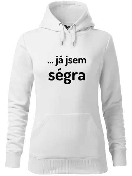 Dámská mikina ... já jsem ségra