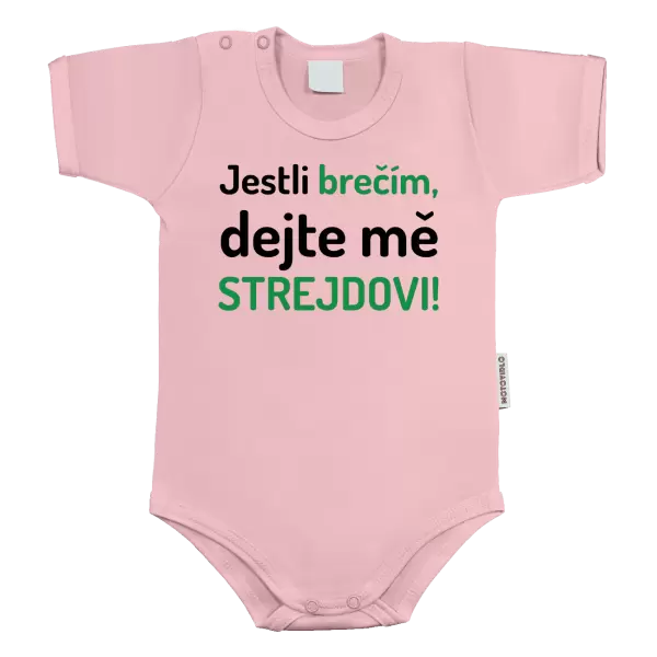 Dětské body Jestli brečím, dejte mě strejdovi
