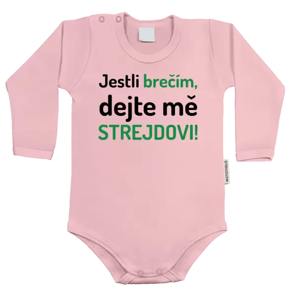 Dětské body Jestli brečím, dejte mě strejdovi