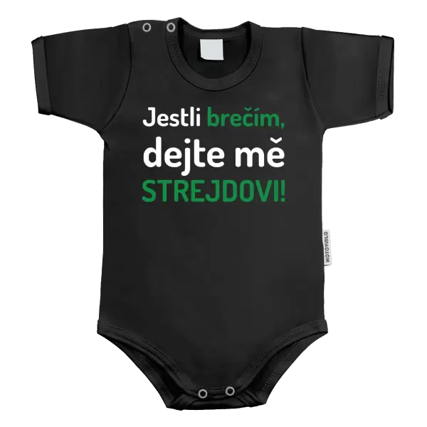 Dětské body Jestli brečím, dejte mě strejdovi